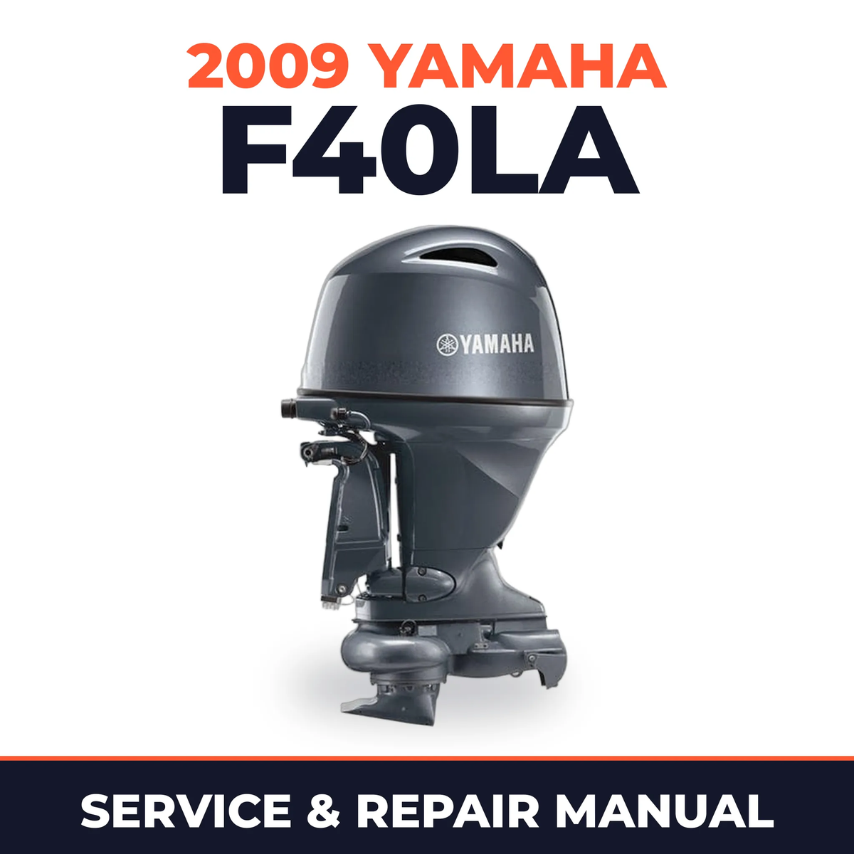 2009 Yamaha F40LA Service and Repair Manual