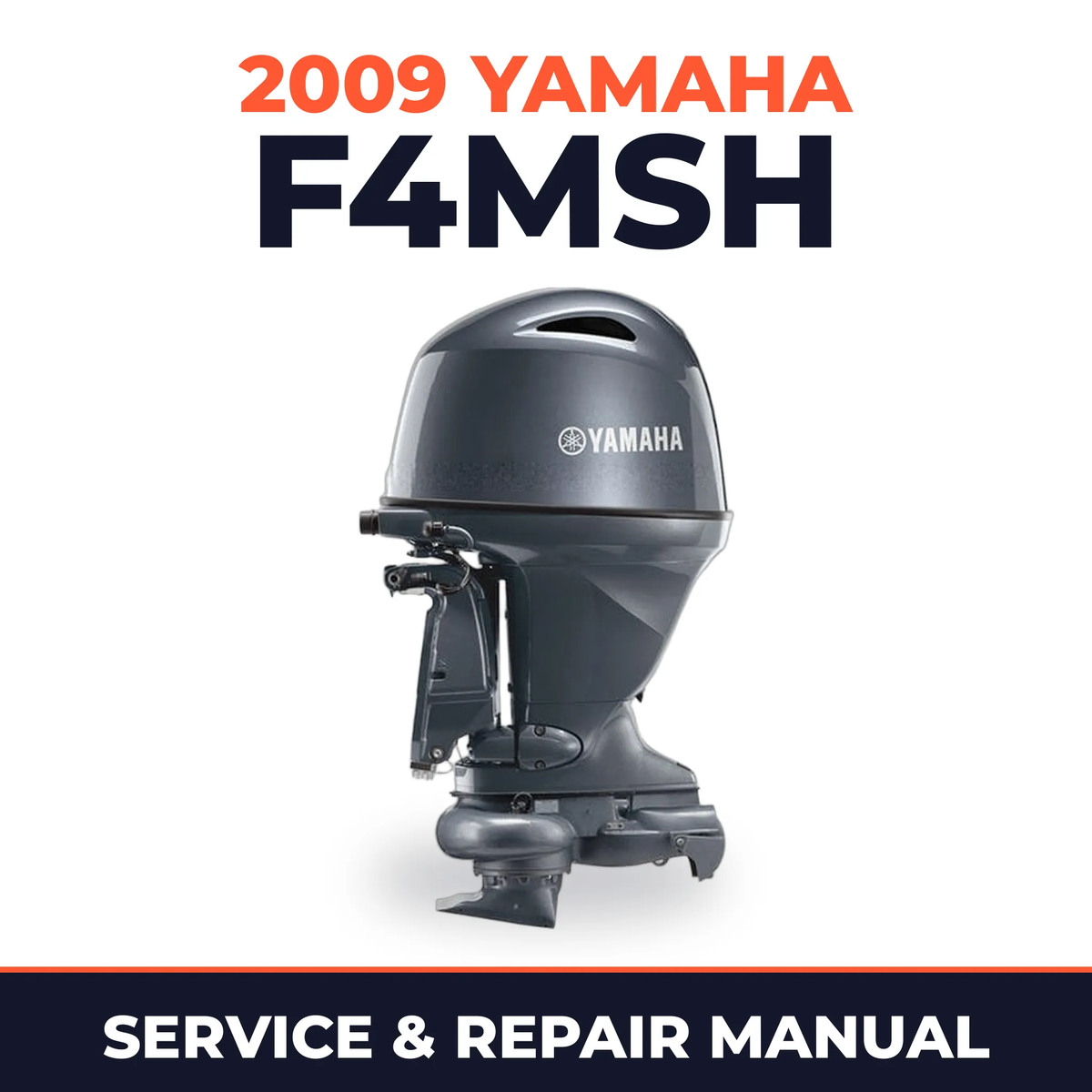 2009 Yamaha F4MSH Service and Repair Manual