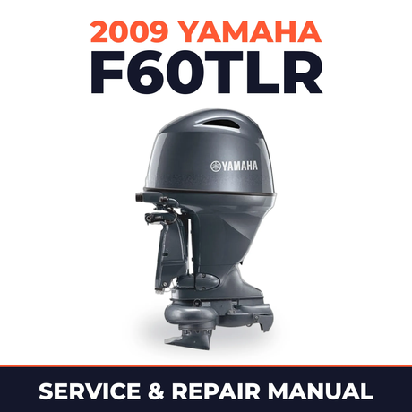 2009 Yamaha F60TLR Service and Repair Manual