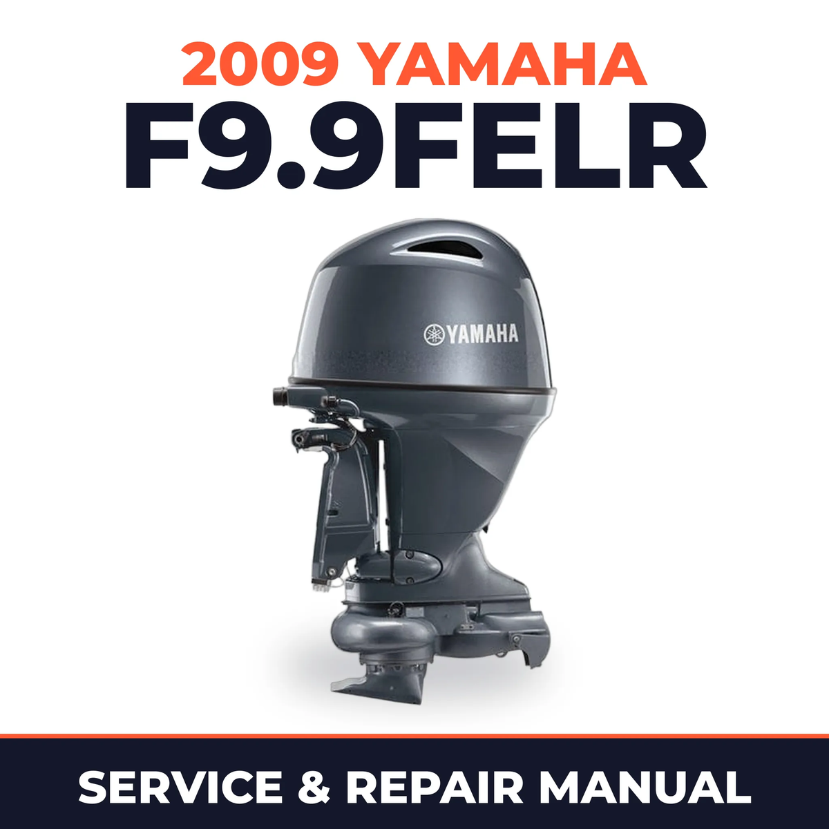2009 Yamaha F9.9FELR Service and Repair Manual
