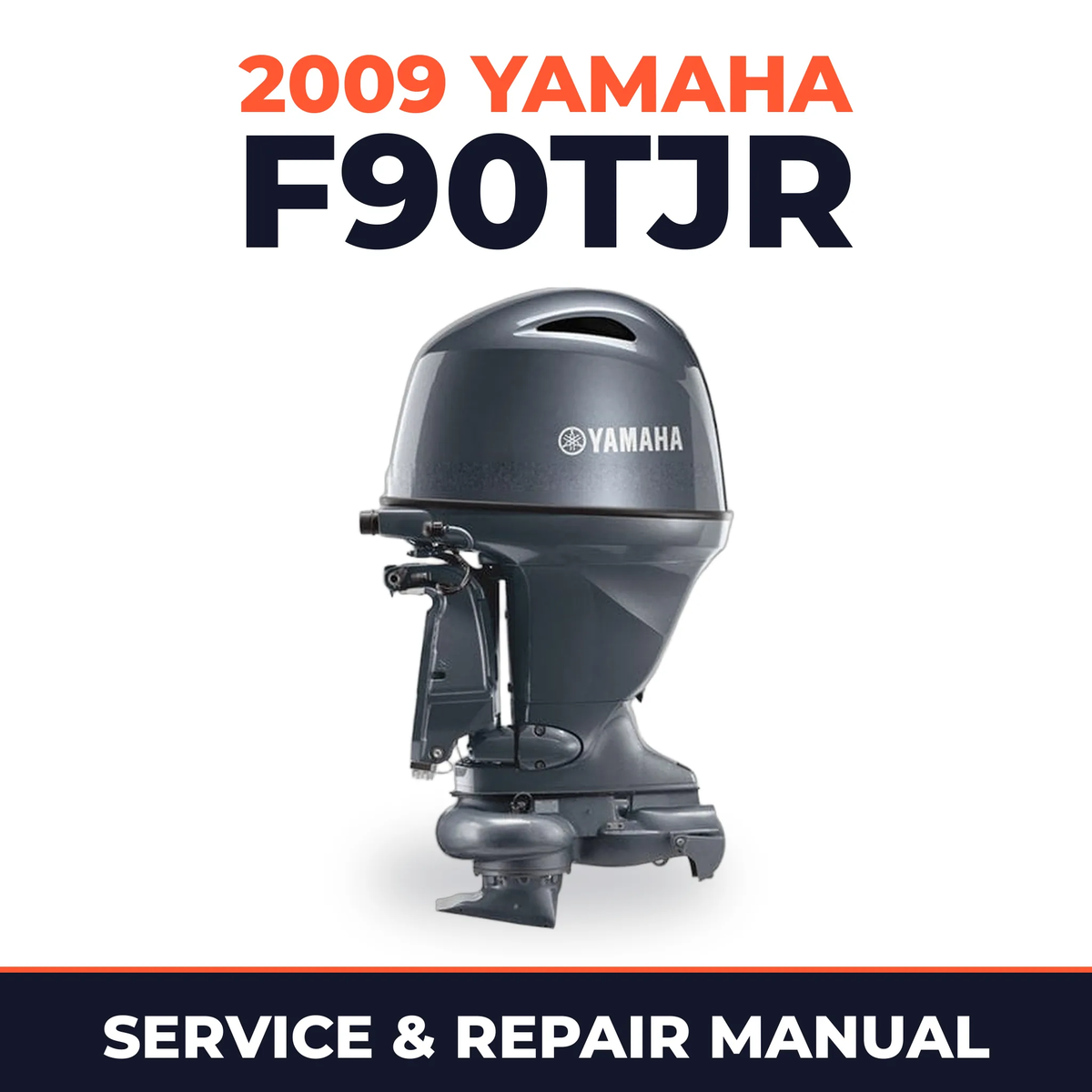 2009 Yamaha F90TJR Service and Repair Manual