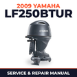2009 Yamaha LF250BTUR Service and Repair Manual