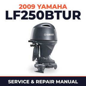 2009 Yamaha LF250BTUR Service and Repair Manual