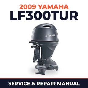 2009 Yamaha LF300TUR Service and Repair Manual
