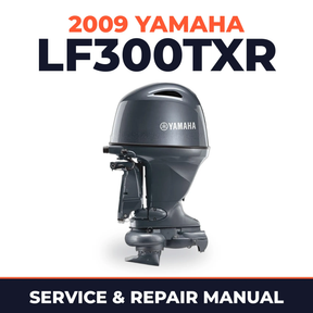 2009 Yamaha LF300TXR Service and Repair Manual