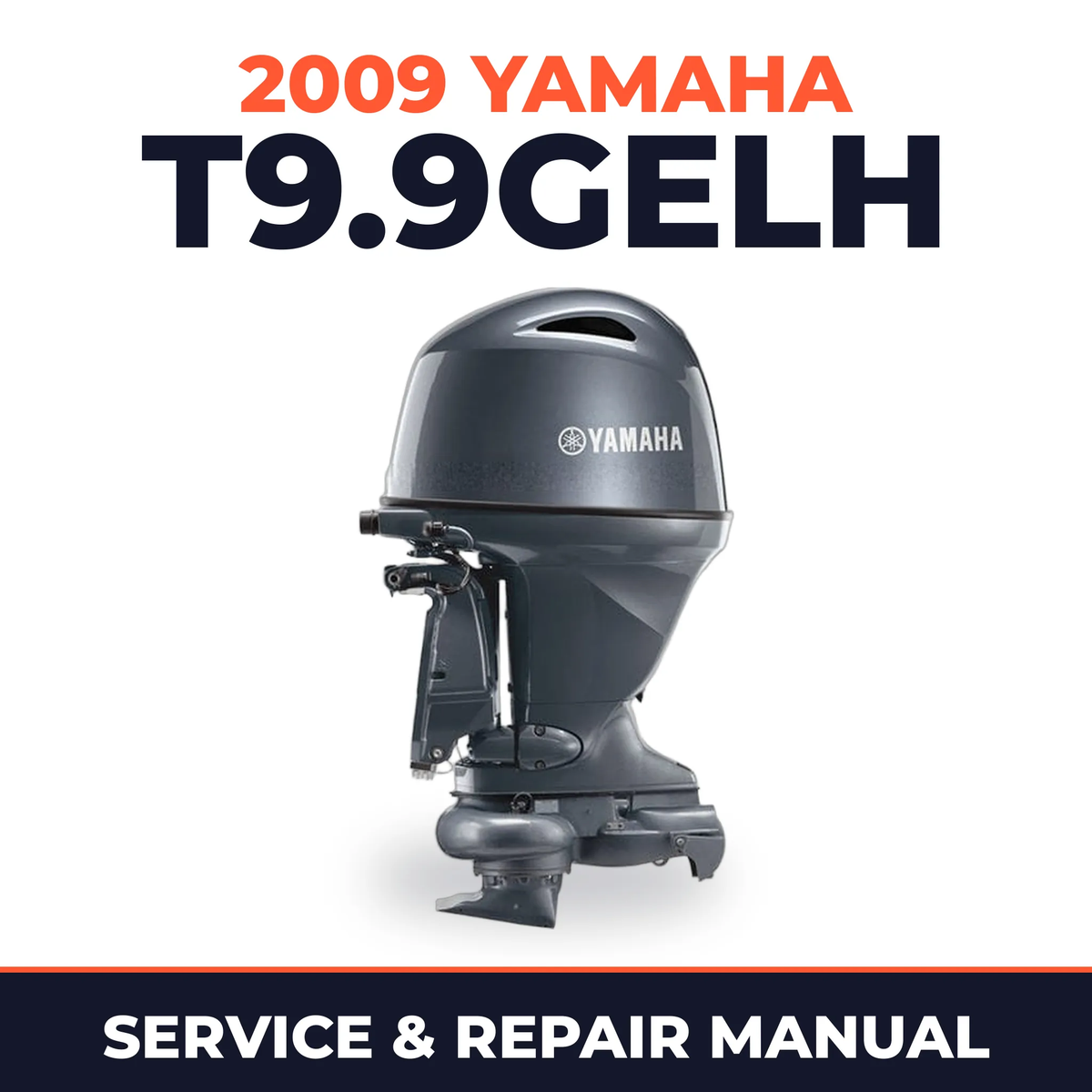 2009 Yamaha T9.9GELH Service and Repair Manual