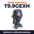 2009 Yamaha T9.9GEXH Service and Repair Manual