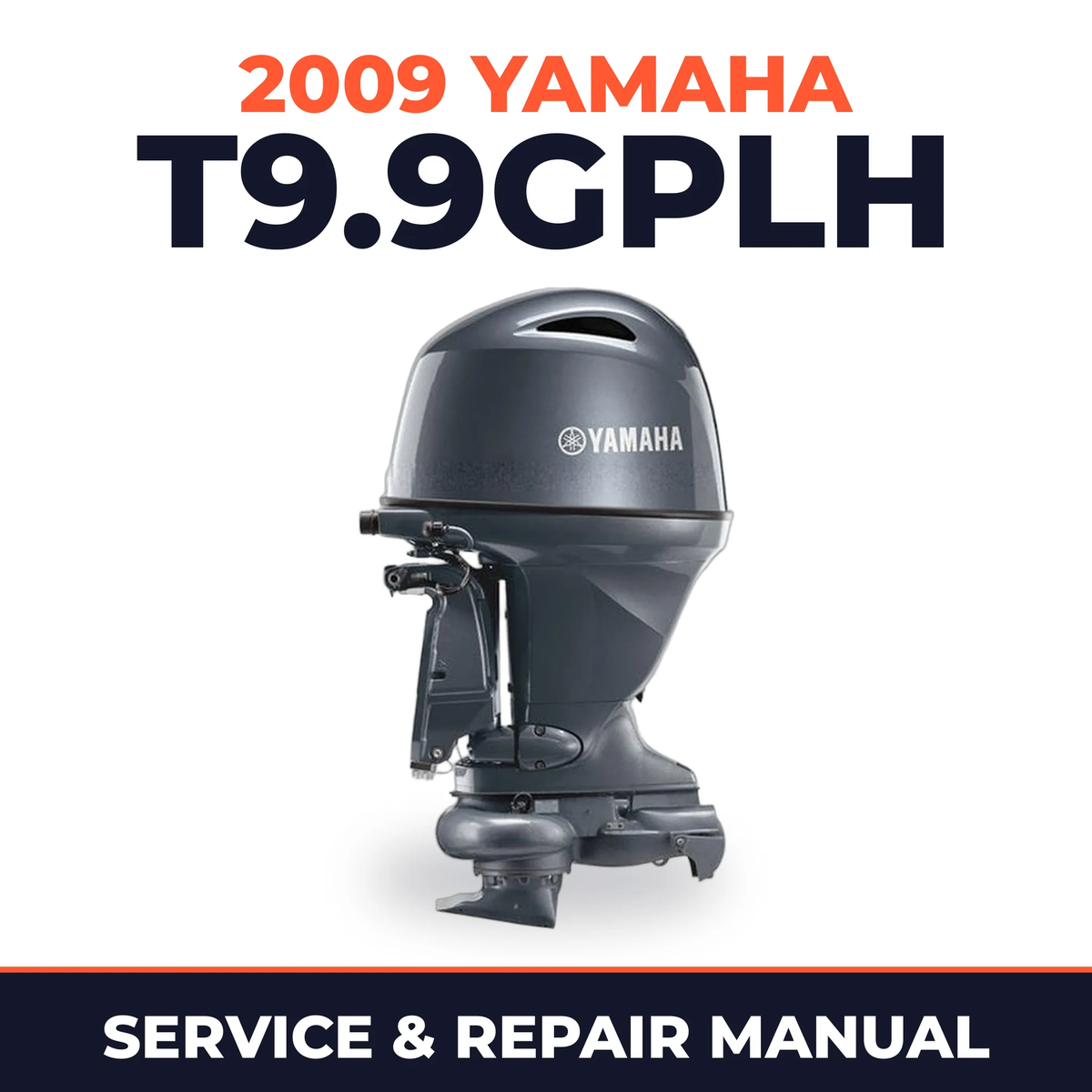2009 Yamaha T9.9GPLH Service and Repair Manual