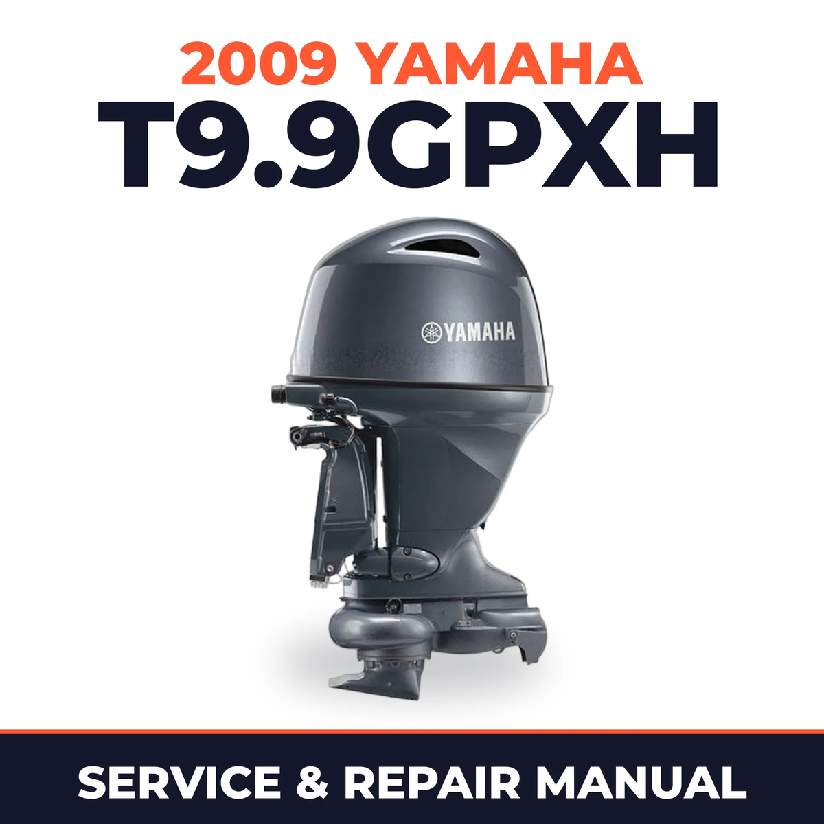 2009 Yamaha T9.9GPXH Service and Repair Manual