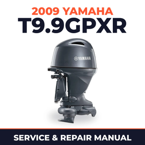 2009 Yamaha T9.9GPXR Service and Repair Manual