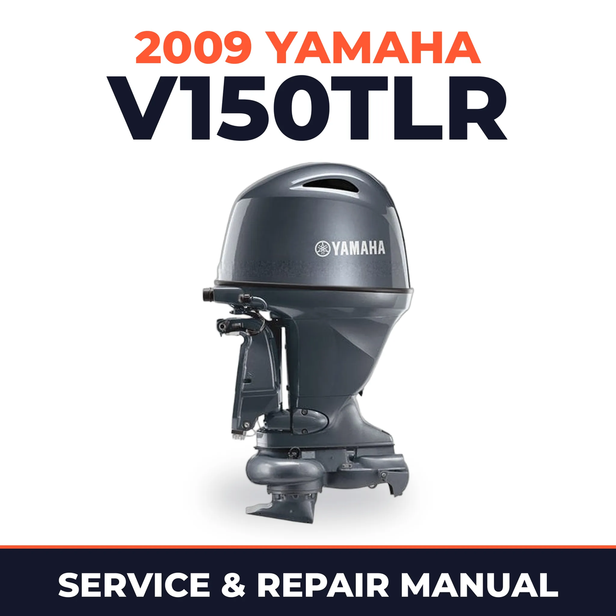 2009 Yamaha V150TLR Service and Repair Manual