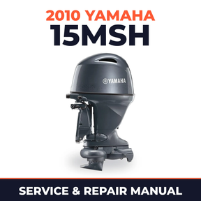 2010 Yamaha 15MSH Service and Repair Manual