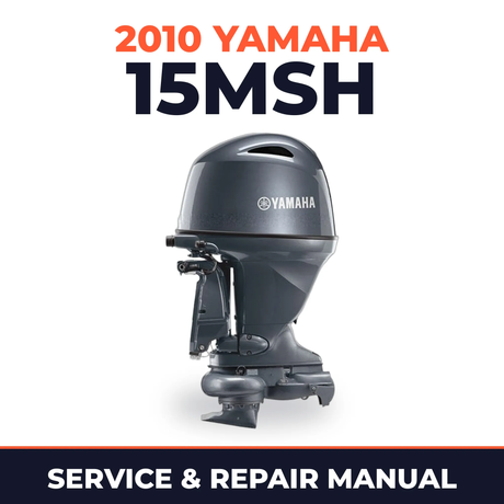 2010 Yamaha 15MSH Service and Repair Manual