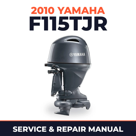 2010 Yamaha F115TJR Service and Repair Manual