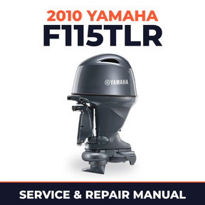 2010 Yamaha F115TLR Service and Repair Manual