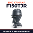 2010 Yamaha F150TJR Service and Repair Manual