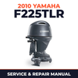 2010 Yamaha F225TLR Service and Repair Manual