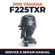 2010 Yamaha F225TXR Service and Repair Manual