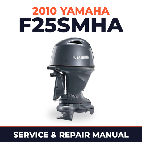 2010 Yamaha F25SMHA Service and Repair Manual