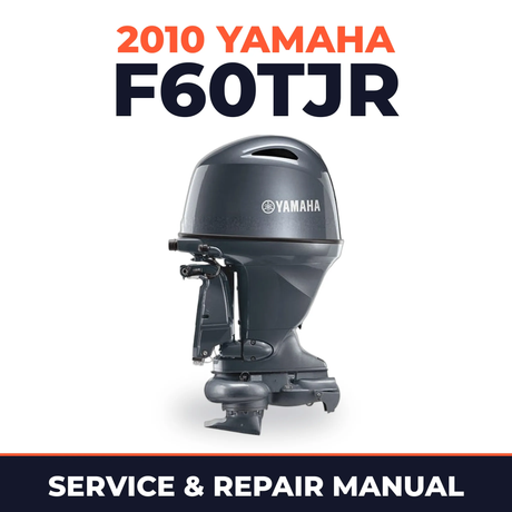 2010 Yamaha F60TJR Service and Repair Manual
