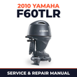 2010 Yamaha F60TLR Service and Repair Manual