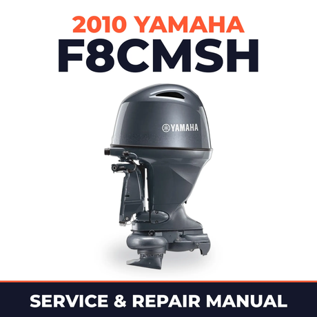 2010 Yamaha F8CMSH Service and Repair Manual