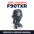 2010 Yamaha F90TXR Service and Repair Manual