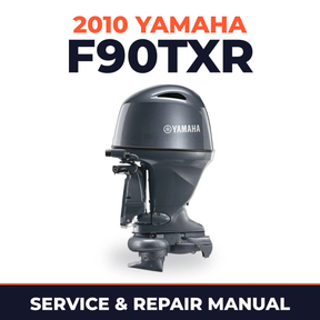 2010 Yamaha F90TXR Service and Repair Manual