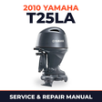 2010 Yamaha T25LA Service and Repair Manual