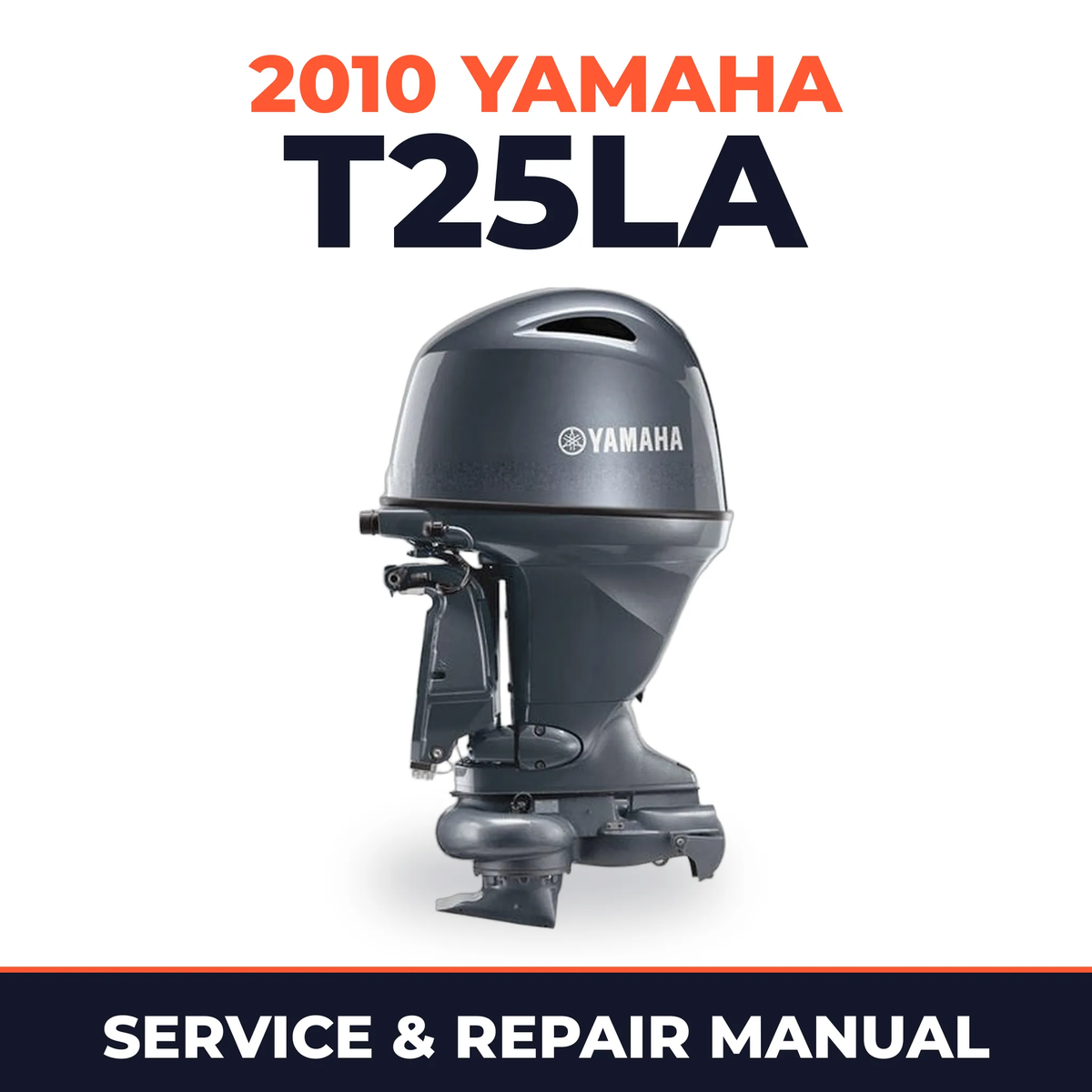 2010 Yamaha T25LA Service and Repair Manual