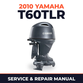 2010 Yamaha T60TLR Service and Repair Manual