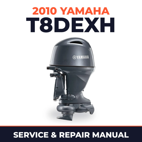 2010 Yamaha T8DEXH Service and Repair Manual
