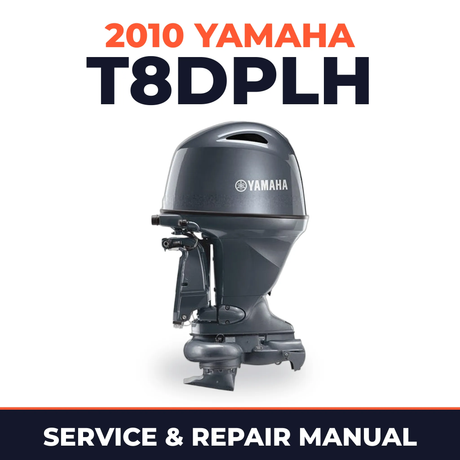 2010 Yamaha T8DPLH Service and Repair Manual