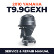 2010 Yamaha T9.9GEXH Service and Repair Manual