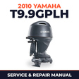 2010 Yamaha T9.9GPLH Service and Repair Manual