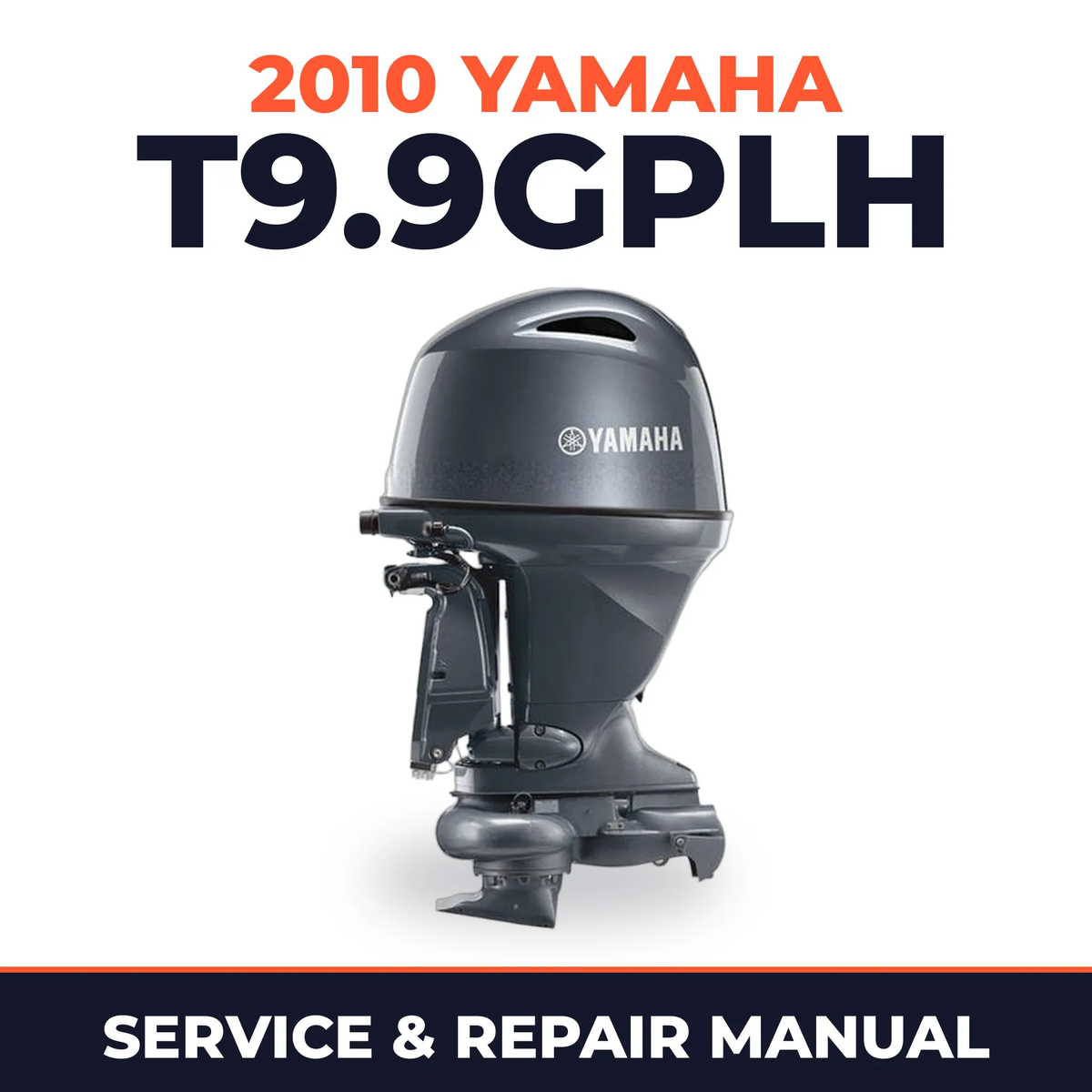 2010 Yamaha T9.9GPLH Service and Repair Manual