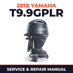 2010 Yamaha T9.9GPLR Service and Repair Manual