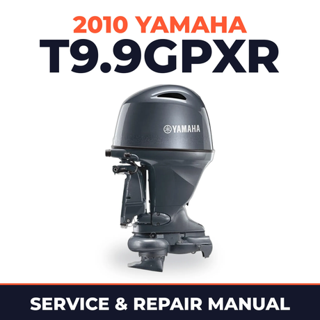 2010 Yamaha T9.9GPXR Service and Repair Manual