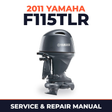 2011 Yamaha F115TLR Service and Repair Manual