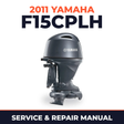 2011 Yamaha F15CPLH Service and Repair Manual