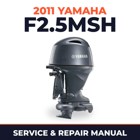 2011 Yamaha F2.5MSH Service and Repair Manual