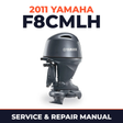 2011 Yamaha F8CMLH Service and Repair Manual