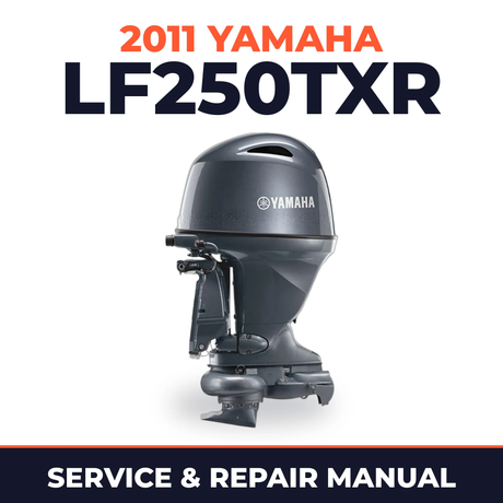 2011 Yamaha LF250TXR Service and Repair Manual