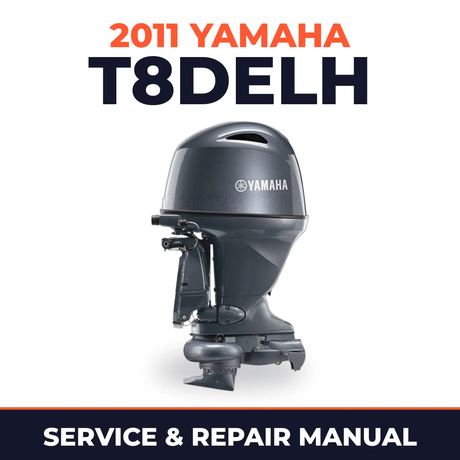 2011 Yamaha T8DELH Service and Repair Manual