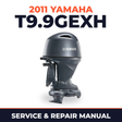 2011 Yamaha T9.9GEXH Service and Repair Manual