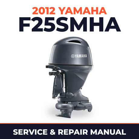 2012 Yamaha F25SMHA_01 Service and Repair Manual