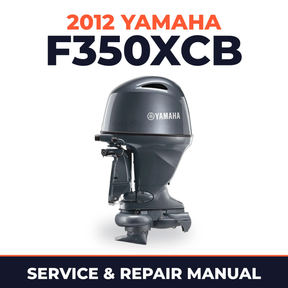 2012 Yamaha F350XCB_01 Service and Repair Manual