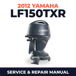 2012 Yamaha LF150TXR_0 Service and Repair Manual