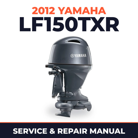 2012 Yamaha LF150TXR_0 Service and Repair Manual