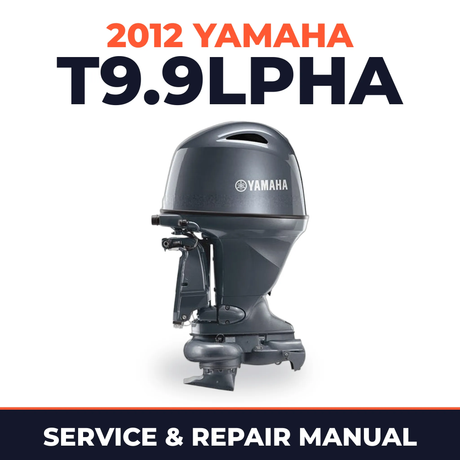 2012 Yamaha T9.9LPHA_0 Service and Repair Manual